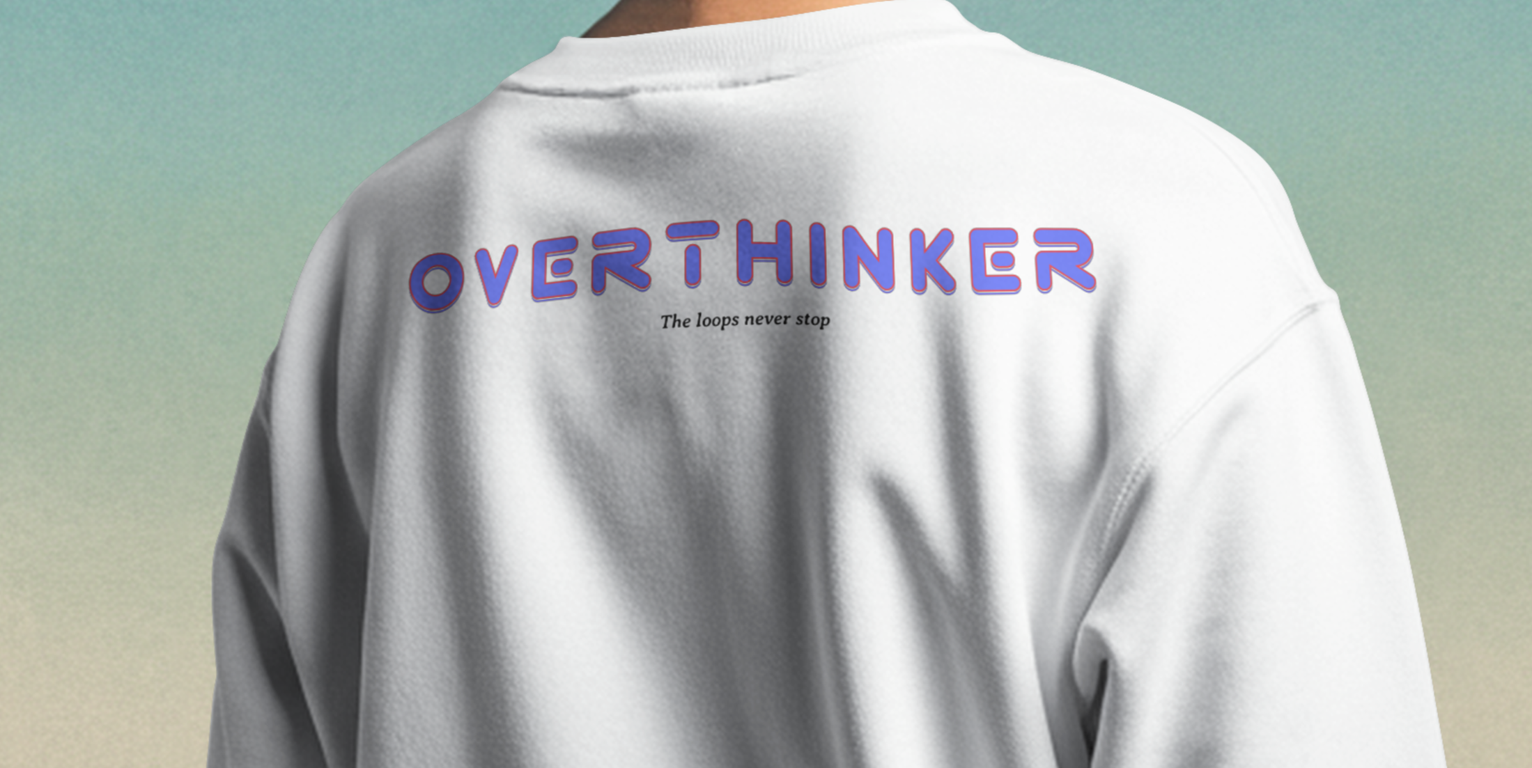 The Overthinker sweatshirt- White