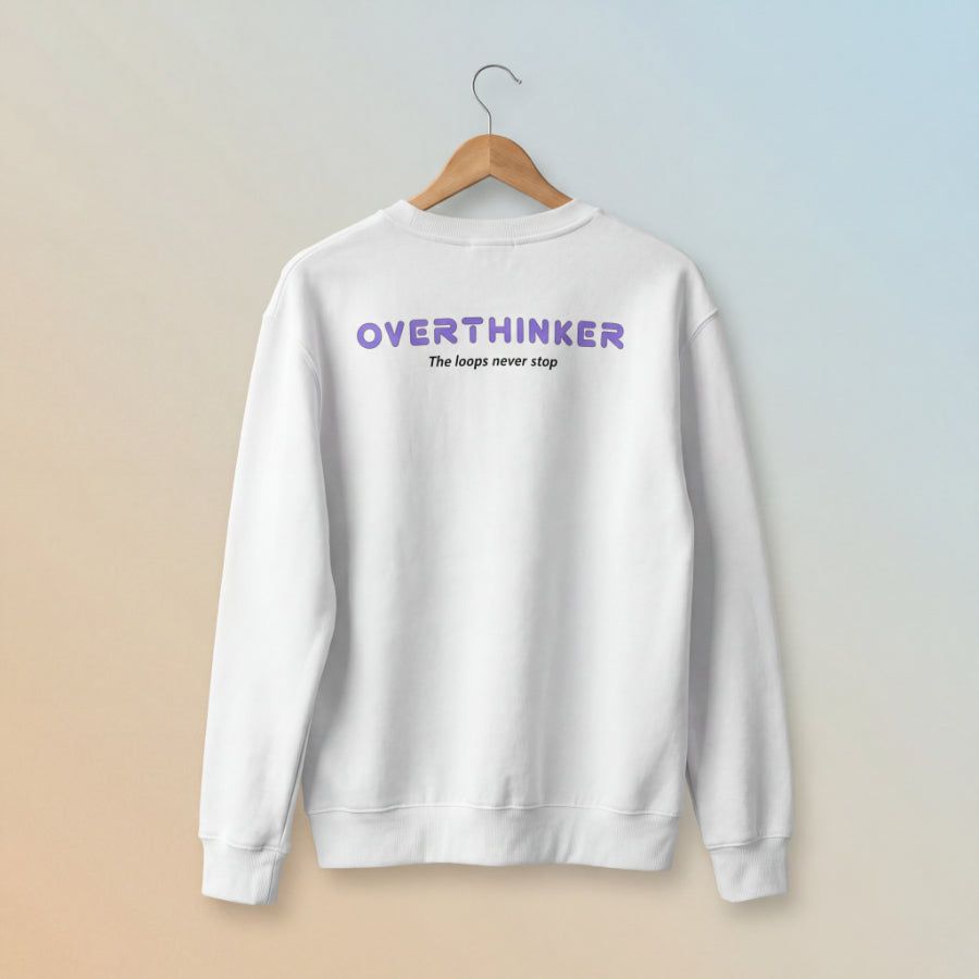 The Overthinker sweatshirt- White