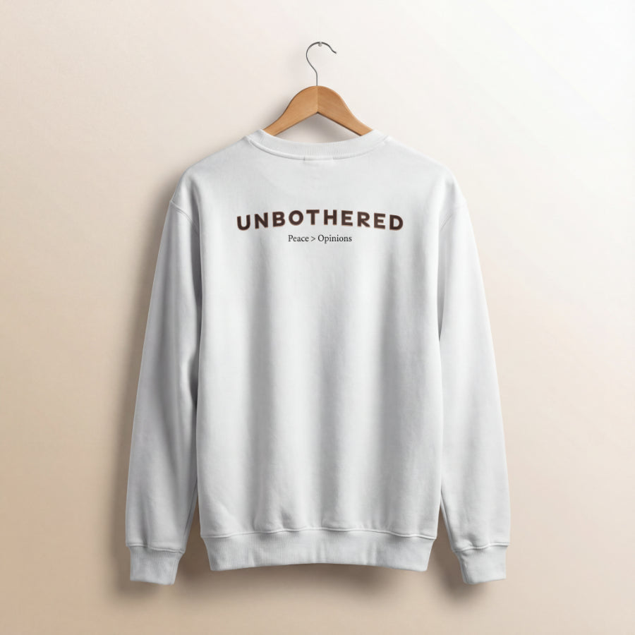 The Unbothered sweatshirt- White